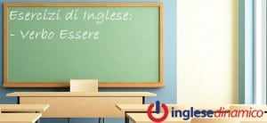 esercizi inglese verbo essere