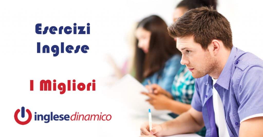 Esercizi Di Grammatica Inglese Fb Inglese Dinamico