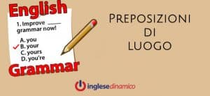 preposizioni di luogo in inglese