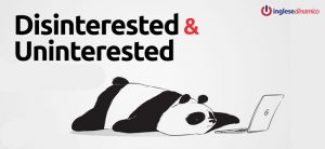 differenza tra disinterested e uninterested