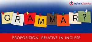 Proposizioni relative in inglese